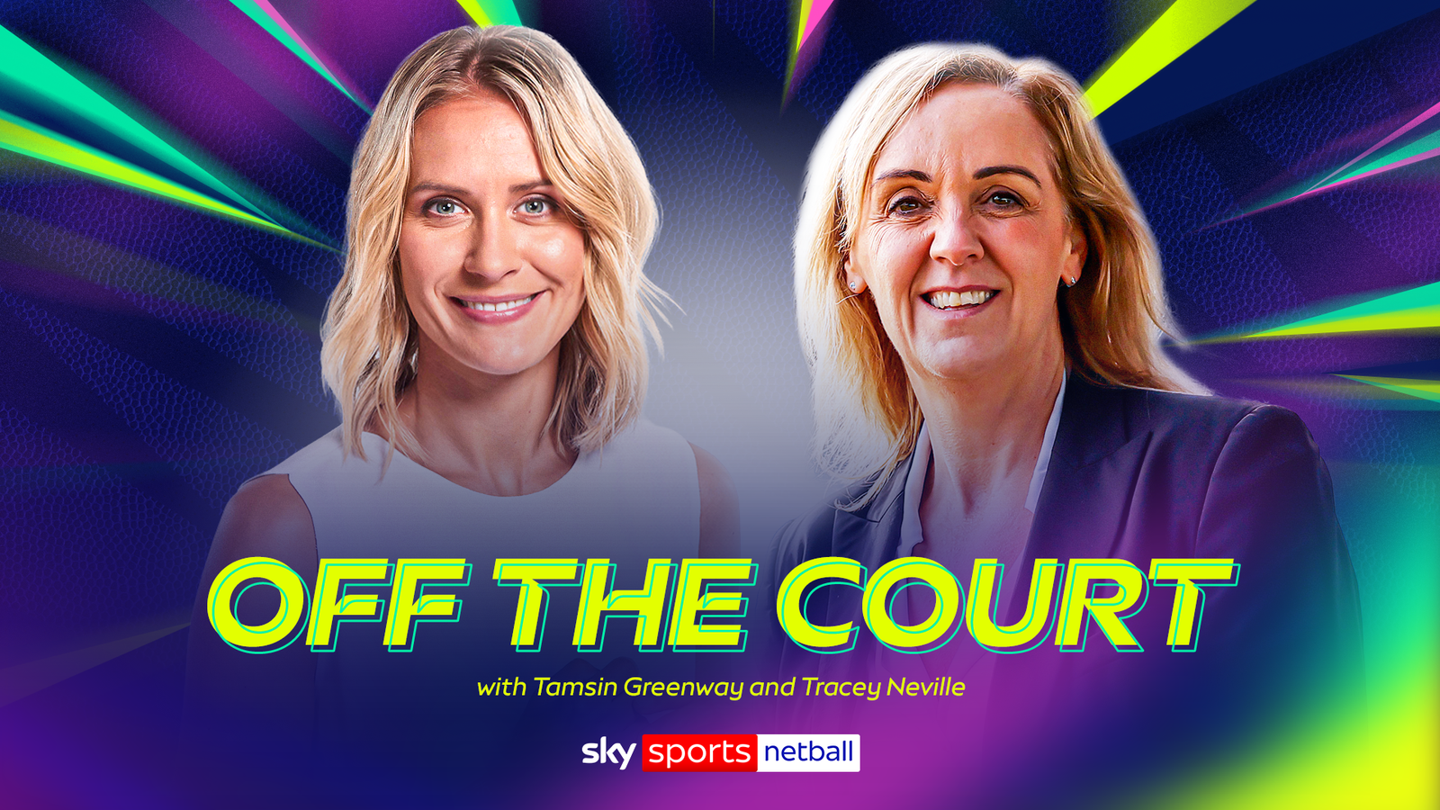 K1体育 幕后专访：Tamsin Greenway 与 Tracey Neville 深度对谈